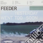 Feeder - Yesterday Went Too Soon cd