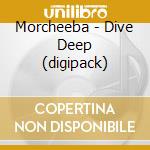 Morcheeba - Dive Deep (digipack) cd