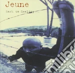 Jeune - Back To Reality cd