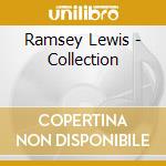 Ramsey Lewis - Collection cd musicale di Ramsey Lewis