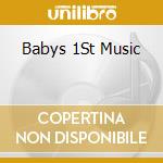 Babys 1St Music cd