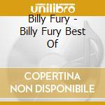 Billy Fury - Billy Fury Best Of cd musicale di Billy Fury