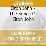 Elton John - The Songs Of Elton John cd