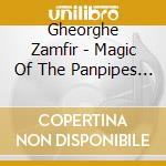 Gheorghe Zamfir - Magic Of The Panpipes (2 Cd)