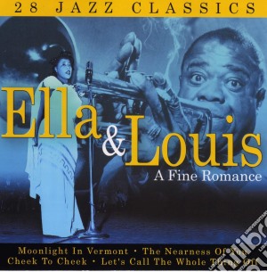 Ella Fitzgerald & Louis Armstrong - A Fine Romance cd musicale di Ella Fitzgerald / Louis Armstrong