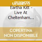 Eartha Kitt - Live At Cheltenham Jazz Fest cd