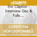 Eric Clapton - Interview Disc & Fully Illustrated Book cd