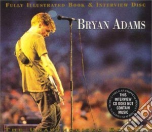 Bryan Adams - Fully Illustrated Book & Interview Disc cd musicale di Bryan Adams