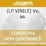 (LP VINILE) Vv. aa. cd