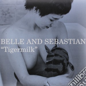 (LP Vinile) Belle And Sebastian - Tigermilk lp vinile di Belle And Sebastian