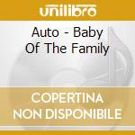 Auto - Baby Of The Family cd