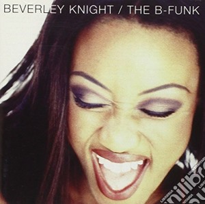 Beverley Knight - The B-Funk cd musicale di Beverley Knight