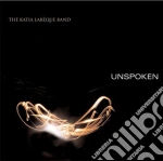 Unspoken- Labeque Katia / Dave Maric / Marque Gilmore cd