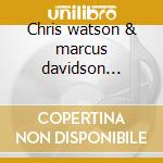 Chris watson & marcus davidson 'cross'cd cd