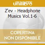 Z'ev - Headphone Musics Vol.1-6 cd