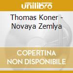Thomas Koner - Novaya Zemlya cd