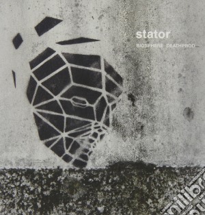 Biosphere & Deathprod - Stator cd musicale di Biosphere & Deathprod