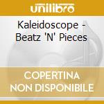 Kaleidoscope - Beatz 'N' Pieces
