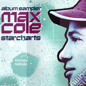 Max Cole - Star Charts cd musicale di Max Cole