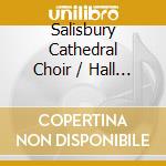Salisbury Cathedral Choir / Hall - Virgin Mary's Journey cd