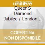 Queen'S Diamond Jubilee / London Brass / Neary - Royal Music From Westminster Abbey cd musicale di Queen'S Diamond Jubilee / London Brass / Neary