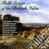 Folk Songs Of The British Isles / Various cd