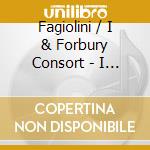 Fagiolini / I & Forbury Consort - I Fagiolini: Tudor Music From Hampton Court Palace cd musicale