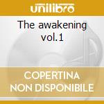 The awakening vol.1 cd