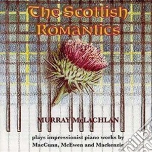 Mac Cunn,Mc Ewen,Mackenzie - Six Scotch Dances cd musicale di Maccunn Hamish