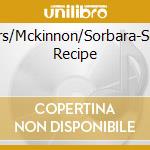 Arthurs/Mckinnon/Sorbara-Squash Recipe cd