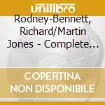 Rodney-Bennett, Richard/Martin Jones - Complete Works For Piano Duo And Duet cd musicale di Rodney