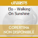 Elo - Walking On Sunshine cd
