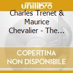 Charles Trenet & Maurice Chevalier - The Essential Collection (2 Cd) cd musicale di Charles Trenet & Maurice Chevalier