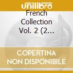 French Collection Vol. 2 (2 Cd) cd musicale di Aa.Vv.