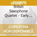 British Saxophone Quartet - Early October cd