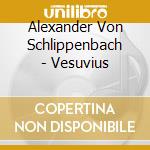 Alexander Von Schlippenbach - Vesuvius cd