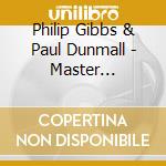 Philip Gibbs & Paul Dunmall - Master Musicians Of Mu cd