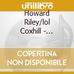 Howard Riley/lol Coxhill - Duology Duets March 2002 cd musicale di Howard Riley/lol Coxhill