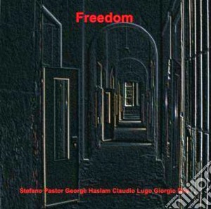 Stefano Pastor - Freedom cd musicale di Stefano Pastor