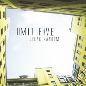 Omit Five - Speak Random cd musicale di Omit Five