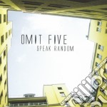 Omit Five - Speak Random