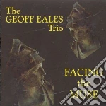 Eales, Geoff Trio - Facing The Muse cd