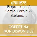 Pippo Lionni / Sergio Corbini & Stefano Franceschini - Actionreaction 1 cd