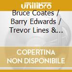 Bruce Coates / Barry Edwards / Trevor Lines & Ed Gauden - Locked cd musicale
