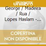George / Madeira / Rua / Lopes Haslam - Ajuda cd