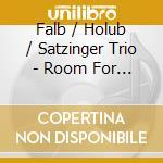 Falb / Holub / Satzinger Trio - Room For You cd