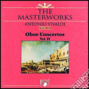 Antonio Vivaldi - Oboe Concertos Vol.ii cd musicale di Antonio Vivaldi