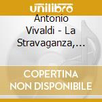Antonio Vivaldi - La Stravaganza, Violin Concertos Op. 4 cd