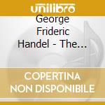 George Frideric Handel - The Masterworks cd musicale di George Frideric Handel
