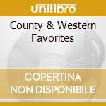 County & Western Favorites cd musicale di Terminal Video